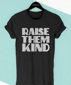 Blume + Co Raise Them Kind Graphic Tee