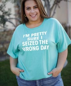Boutique Simplified Seized The Wrong Day Tee