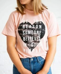 D & E Tee's Tops Be The Reason