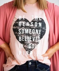 D & E Tee's Tops Be The Reason