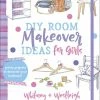 Harvest House Publishers DIY Room Makeover Ideas For Girls, Book