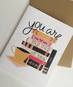 Pen & Paint Blank Card: You Are My Cup Of Tea