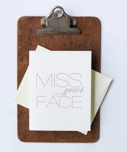 Steel Petal Press Lifestyle + Home Miss Your Face Card